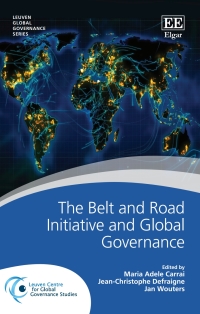 Cover image: The Belt and Road Initiative and Global Governance 1st edition 9781789906219