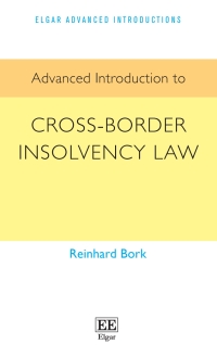 Cover image: Advanced Introduction to Cross-Border Insolvency Law 1st edition 9781789906363