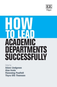Omslagafbeelding: How to Lead Academic Departments Successfully 1st edition 9781789907148