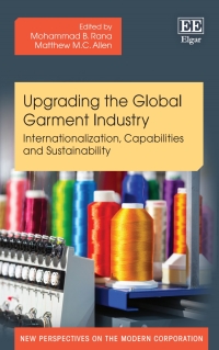 Cover image: Upgrading the Global Garment Industry 1st edition 9781789907643