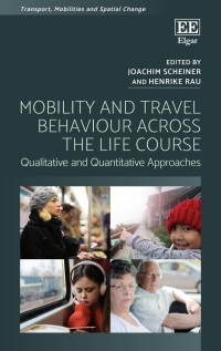 Titelbild: Mobility and Travel Behaviour Across the Life Course 1st edition 9781789907803