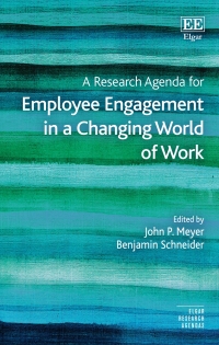 Cover image: A Research Agenda for Employee Engagement in a Changing World of Work 1st edition 9781789907841