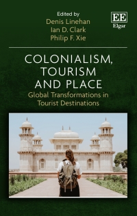 Cover image: Colonialism, Tourism and Place 1st edition 9781789908183