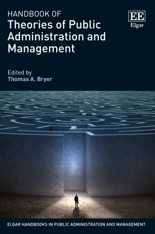 Cover image: Handbook of Theories of Public Administration and Management 1st edition 9781789908244