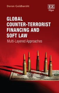 Cover image: Global Counter-Terrorist Financing and Soft Law 1st edition 9781789909982