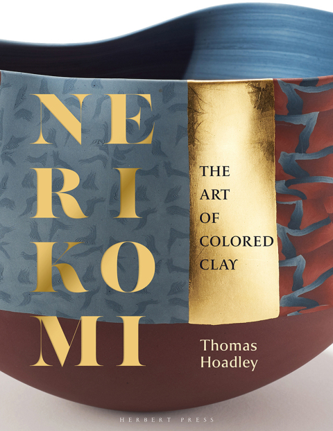 Nerikomi: The Art of Colored Clay, 1st Edition - FULL INSTANT DOWNLOAD | PDF DOCX EPUB
