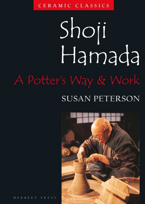 Shoji Hamada: A Potter's Way and Work, 1st Edition - FULL INSTANT DOWNLOAD | PDF DOCX EPUB