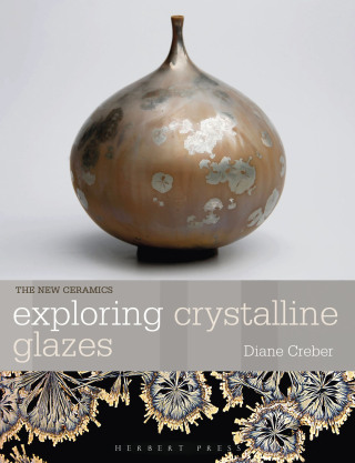 Cover image: Exploring Crystalline Glazes 1st edition 9781789943931