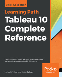 Immagine di copertina: Tableau 10 Complete Reference 1st edition 9781789957082