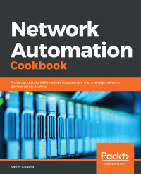 Immagine di copertina: Network Automation Cookbook 1st edition 9781789956481