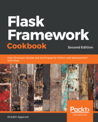 Cover image: Flask Framework Cookbook 2nd edition 9781789951295