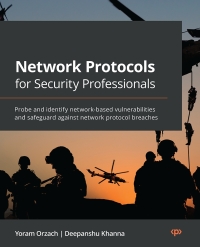 Immagine di copertina: Network Protocols for Security Professionals 1st edition 9781789953480