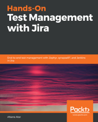 Cover image: Hands-On Test Management with Jira 1st edition 9781789954524