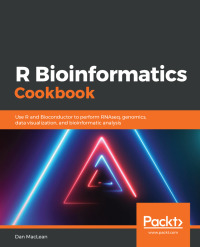 表紙画像: R Bioinformatics Cookbook 1st edition 9781789950694