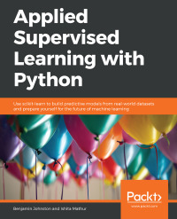 Omslagafbeelding: Applied Supervised Learning with Python 1st edition 9781789954920