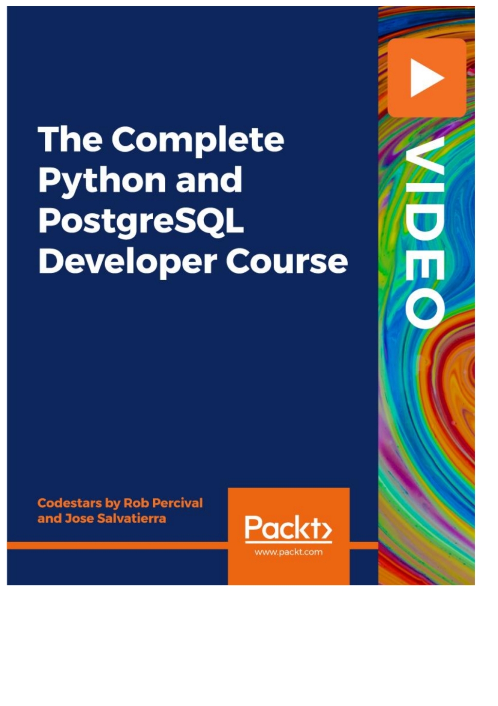 The Complete Python and PostgreSQL Developer Course - 1st Edition (CourseWare)