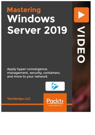 Cover image: Mastering Windows Server 2019 1st edition 9781789958263