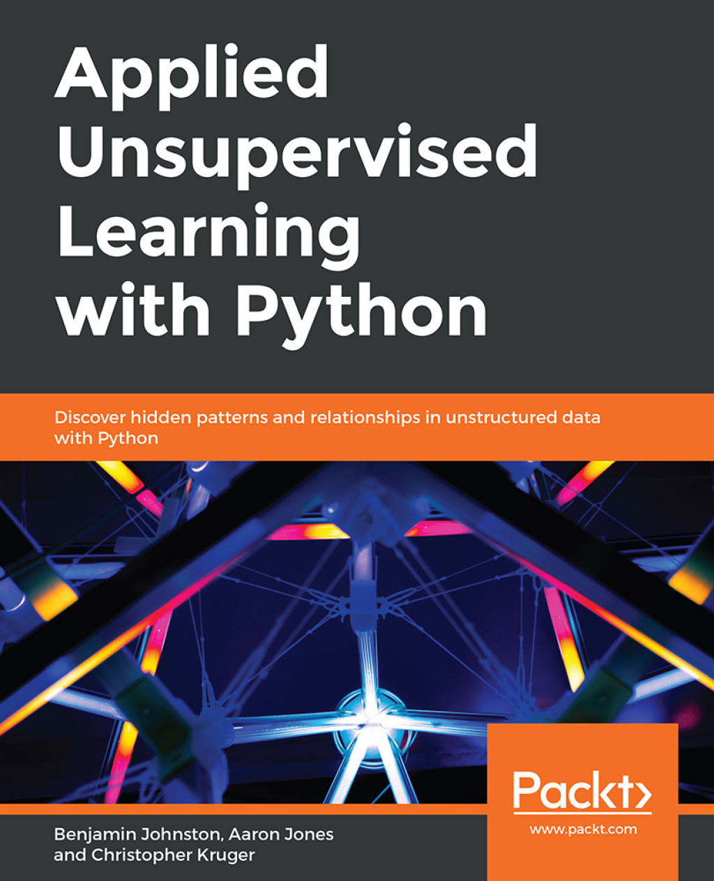 Applied Unsupervised Learning with Python - 1st Edition (eBook)