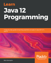 Cover image: Learn Java 12 Programming 1st edition 9781789957051