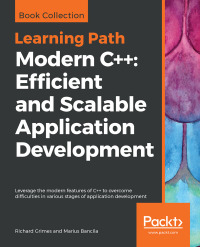 Cover image: Modern C++: Efficient and Scalable Application Development 1st edition 9781789951738