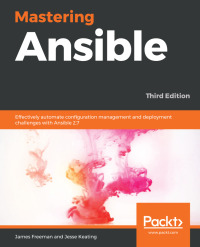 Cover image: Mastering Ansible 3rd edition 9781789951547