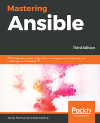 Imagen de portada: Mastering Ansible 3rd edition 9781789951547