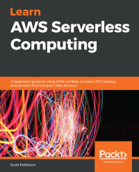 Cover image: Learn AWS Serverless Computing 1st edition 9781789958355