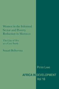 Omslagafbeelding: Women in the Informal Sector and Poverty Reduction in Morocco 1st edition 9781789971583