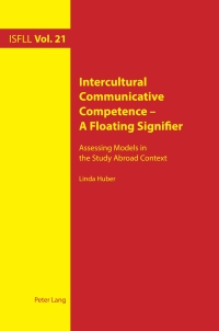 Cover image: Intercultural Communicative Competence – A Floating Signifier 1st edition 9781789972436