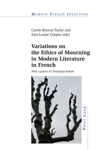 Immagine di copertina: Variations on the Ethics of Mourning in Modern Literature in French 1st edition 9781789972733