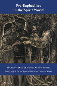 Omslagafbeelding: Pre-Raphaelites in the Spirit World 1st edition 9781789974423
