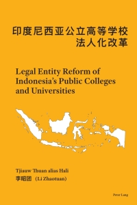 Cover image: Legal Entity Reform of Indonesia’s Public Colleges and Universities 1st edition 9781789974669