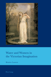 Cover image: Water and Women in the Victorian Imagination 1st edition 9781789974867