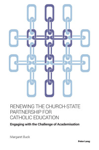 Titelbild: Renewing the Church-State Partnership for Catholic Education 1st edition 9781789975826