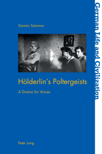 Cover image: Hoelderlin’s Poltergeists 1st edition 9781789977066