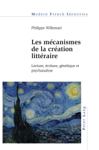 Titelbild: Les mécanismes de la création littéraire 1st edition 9781789977370