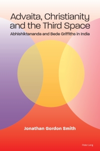 Cover image: Advaita, Christianity and the Third Space 1st edition 9781789978131
