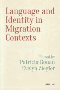 Cover image: Language and Identity in Migration Contexts 1st edition 9781789978919