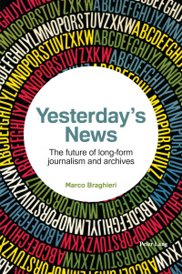 Imagen de portada: Yesterday’s News 1st edition 9781789979411