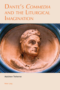 Titelbild: Dante’s «Commedia» and the Liturgical Imagination 1st edition 9781789979619