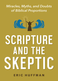 Cover image: Scripture and the Skeptic 9781791004217