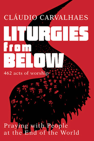 Cover image: Liturgies from Below 9781791007355