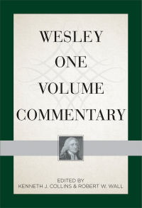 صورة الغلاف: Wesley One Volume Commentary 9781501823916