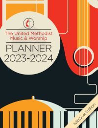 Imagen de portada: The United Methodist Music & Worship Planner 2023-2024 NRSVue Edition 9781791015589