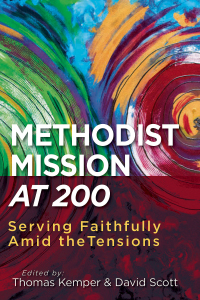 表紙画像: Methodist Mission at 200 9781791015985