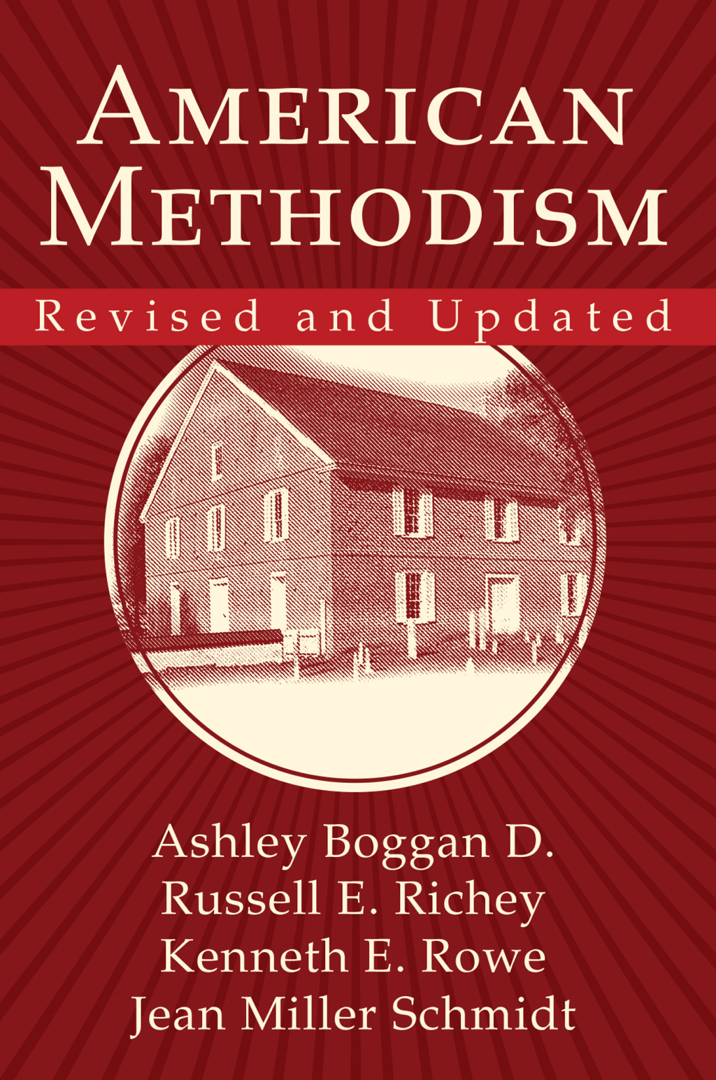 American Methodism Revised and Updated