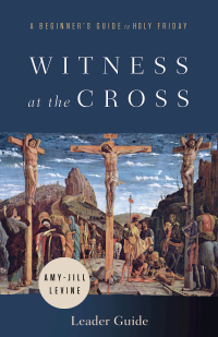 Imagen de portada: Witness at the Cross Leader Guide 9781791021146