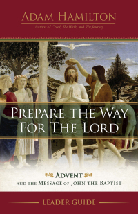 表紙画像: Prepare the Way for the Lord Leader Guide 9781791023515