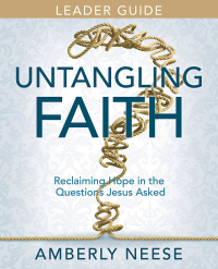 Imagen de portada: Untangling Faith Women's Bible Study Leader Guide 9781791028763