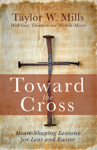 Cover image: Toward the Cross 9781791028947